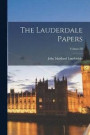 The Lauderdale Papers; Volume III