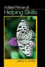 A Brief Primer of Helping Skill