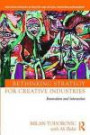 Rethinking Strategy for Creative Industries: Innovation and Interaction (Routledge Research in Creative and Cultural Industries Management)