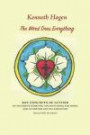 The Word Does Everything: Key Concepts of Luther on Testament, Scripture, Vocation, Cross, and Worm. Also on Method and on Catholicism: Collection of Essays (Marquette Studies in Theology)