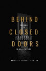 Behind Closed Doors: Journey to Leadership Excellence in Healthcare