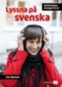 Lyssna på svenska, hörförståelseövn för sfi