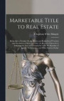 Marketable Title to Real Estate