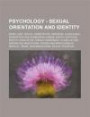 Psychology - Sexual Orientation and Identity: Bdsm, Lgbt, Sexual Orientation, Abrasion, Algolagnia, Domination and Submission, Enema, Erotic Asphyxia