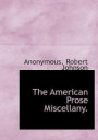 The American Prose Miscellany
