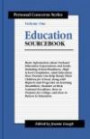 Education Sourcebook: The Practical Guide to Getting the Most Out of School: 1 (Personal Concerns Series)
