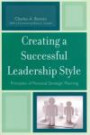 Creating a Successful Leadership Style: Principles of Personal Strategic Planning