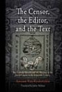 The Censor, the Editor, and the Text: The Catholic Church and the Shaping of the Jewish Canon in the Sixteenth Century (Jewish Culture and Contexts)
