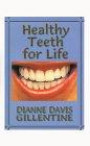Healthy Teeth for Life