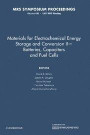 Materials for Electrochemical Energy Storage and Conversion II-Batteries, Capacitors and Fuel Cells: Volume 496 (MRS Proceedings)