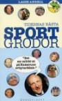 Tidernas Bästa Sportgrodor : Samlade Godbitar Ur Lasse Anrells Böcker