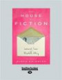 The House of Fiction: Leonard, Susan and Elizabeth Jolley