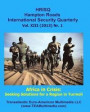 Africa in Crisis: Seeking Solutions for a Region in Turmoil: Hampton Roads International Security Quarterly, Vol. XIII (2013) Nr. 1