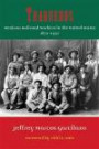 Traqueros: Mexican Railroad Workers in the United States, 1870-1930 (Al Filo: Mexican American Studies Series)