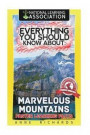 Everything You Should Know About: Marvelous Mountains Faster Learning Facts