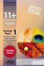 11+ Practice Papers, Variety Pack 1, Multiple Choice: English Test 1, Maths Test 1, Verbal Reasoning Test 1, Non-Verbal Reasoning Test 1 (The Official 11+ Practice Papers)