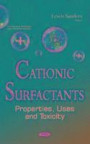 Cationic Surfactants: Properties, Uses & Toxicity