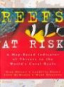 Reefs at Risk: A Map-Based Indicator of Threats to the World's Coral Reefs (World Resources Institute)
