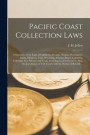 Pacific Coast Collection Laws [microform]