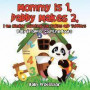 Mommy Is 1, Daddy Makes 2, I Am Number Counting for Babies and Toddlers. - Baby &; Toddler Counting Books