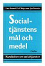 Socialtjänstens Mål och Medel : Handboken om Socialtjänsten