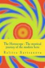 The Horoscope: The mystical journey of the modern hero: Discover Your True Self and Identity Beyond