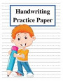 Handwriting Practice Paper: Handwriting Paper Notebook with Dotted Lined for Kids to Learn the ABC - Big Dotted Lined Writing Paper for Kids, Cove