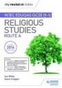 My Revision Notes WJEC Eduqas GCSE (9-1) Religious Studies Route A