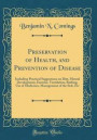 Preservation of Health, and Prevention of Disease