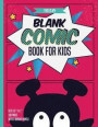 Blank Comic Books for Kids: 100 Pages Inside & 6 Border Staggered Panels of Each Page, Blank Comic Book Size 8.5 X 11: Black Monster