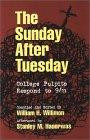 The Sunday After Tuesday: College Pulpits Respond to 9/11