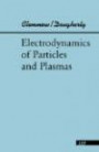 Electrodynamics Of Particles And Plasmas (Advanced Books Classics)