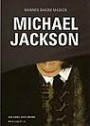 Michael Jackson: Mannen bakom masken : mannen bakom masken