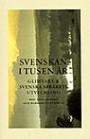 Svenskan i tusen år - glimtar ur svenska språkets utveckling