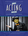 Everything You Need to Know About Acting for Film