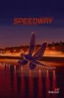 Speedway - Eller Lev Medan du Lever