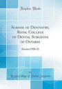 School of Dentistry, Royal College of Dental Surgeons of Ontario