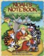 Noah's Notebook: How God Saved Me, My Family, and the Animals from the Flood