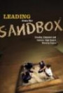 Leading From the Sandbox: Develop, Empower and Release High Impact Ministry Teams