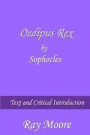 Oedipus Rex by Sophocles: Text and Critical Introduction