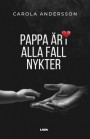 Pappa är i alla fall nykter