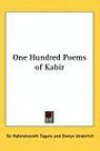 One Hundred Poems of Kabir (Kessinger Publishing's Rare Mystical Reprints)