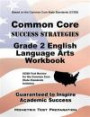 Common Core Success Strategies Grade 2 English Language Arts Workbook: Comprehensive Skill Building Practice for the Common Core State Standards