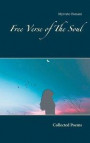 Free Verse of The Soul: Collected Poems