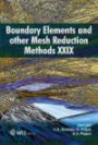 Boundary Elements and Other Mesh Reduction Methods 29 (Wit Transactions on Modelling and Simulation) (WIT Transactions on Modelling and Simulation) (Wit Transactions on Modelling and Simulation)