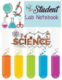 Student Lab Notebook: Laboratory Notebook for Science Student / Research / College (8.5 X 11 Large)(110 Pages)