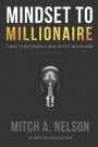 Mindset to Millionaire: 7 Keys to Becoming a Real Estate Millionaire