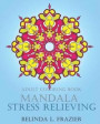 Adult Coloring Book: Mandala Stress Relieving: Mandala Coloring Book, Stress Relieving Patterns, Coloring Books For Adults, Adult Coloring