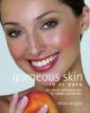 Gorgeous Skin in 30 Days: The Natural Anti-Ageing Plan for Radiant, Youthful Skin
