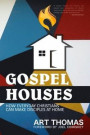 Gospel Houses